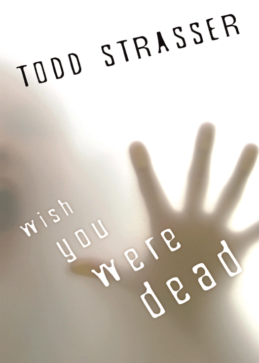 Strasser Todd - Wish You Were Dead скачать бесплатно