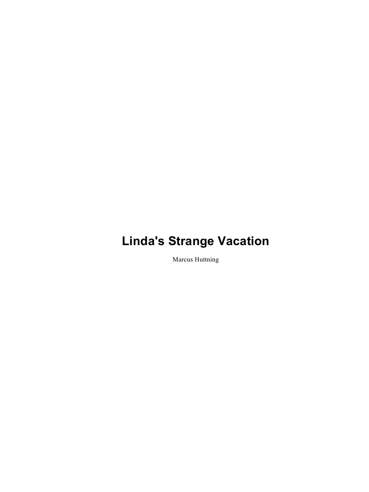 Huttning Marcus - Lindas strange vacation скачать бесплатно