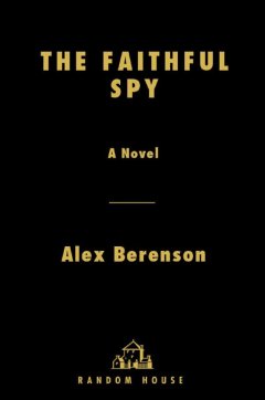 Berenson Alex - The Faithful Spy скачать бесплатно