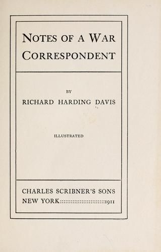 Davis Richard - Notes of a War Correspondent скачать бесплатно