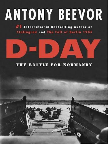 Beevor Antony - D-Day: The Battle for Normandy скачать бесплатно