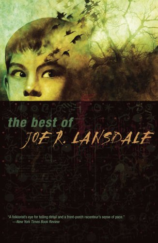 Lansdale Joe - The Best of Joe R. Lansdale скачать бесплатно