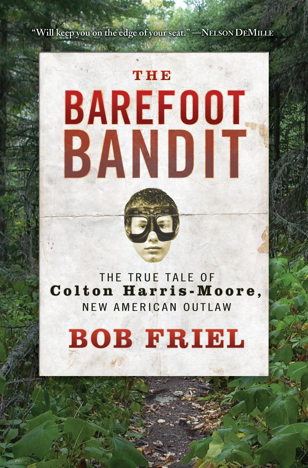 Friel Bob - The Barefoot Bandit скачать бесплатно