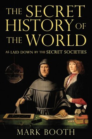 Booth Mark - The Secret History of the World скачать бесплатно