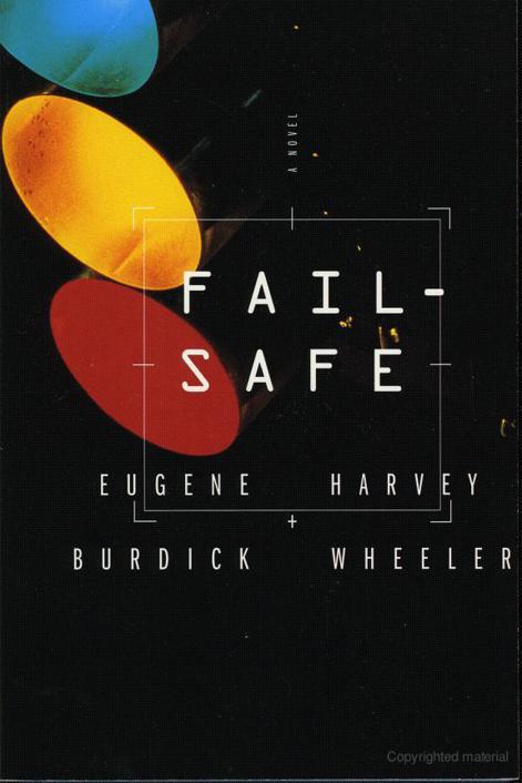 Burdick Eugene - Fail-Safe скачать бесплатно