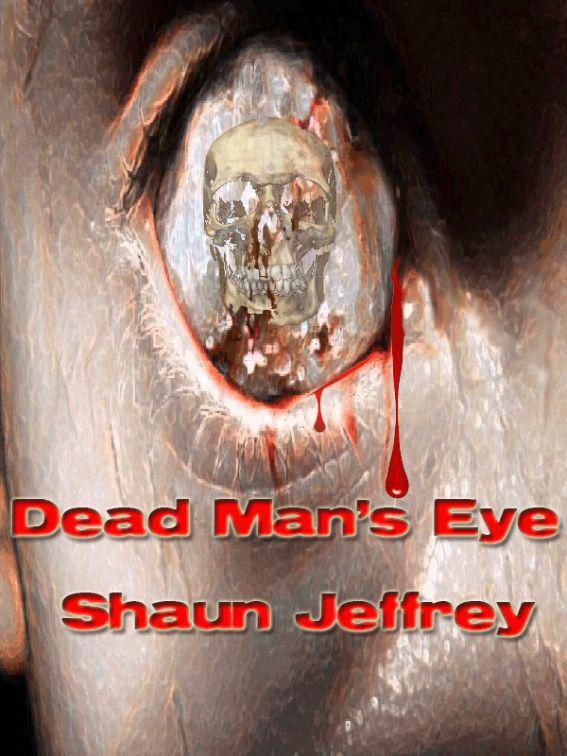 Jeffrey Shaun - Dead Mans Eye скачать бесплатно