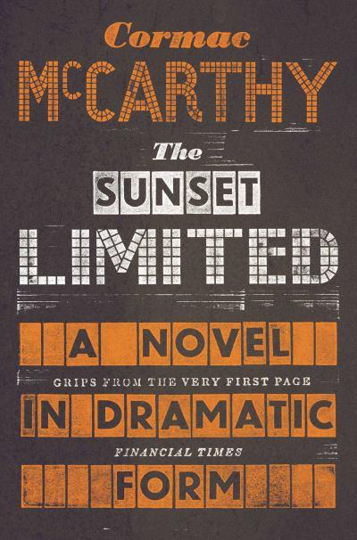 McCarthy Cormac - The Sunset Limited скачать бесплатно