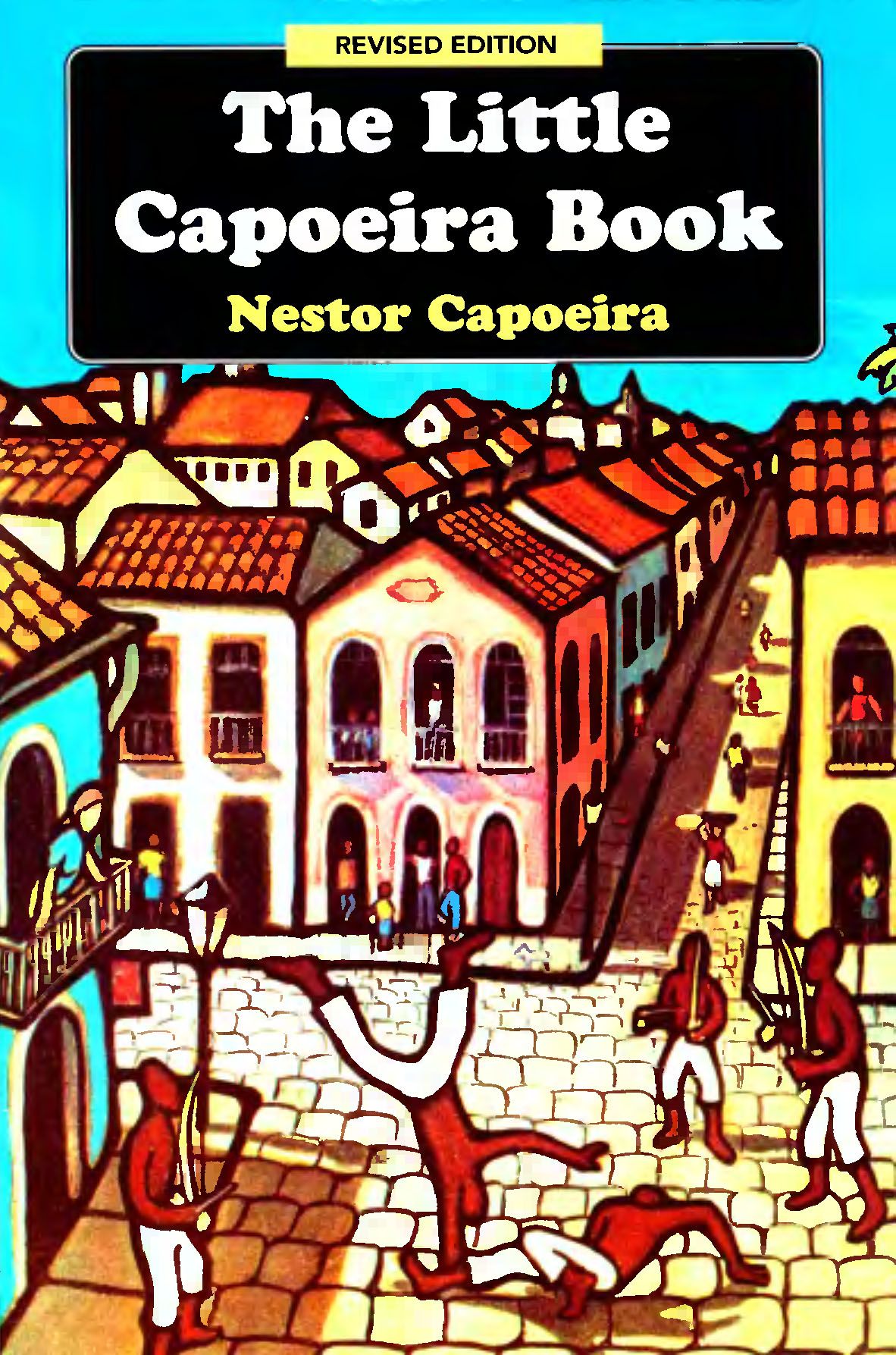 Капоэйра Нестор - Маленькая книга о капоэйре скачать бесплатно