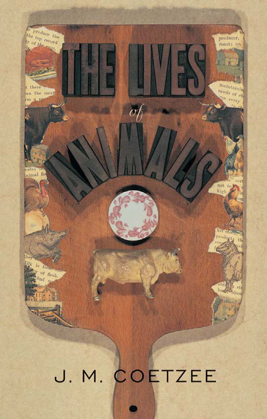 Coetzee J. - The Lives of Animals скачать бесплатно