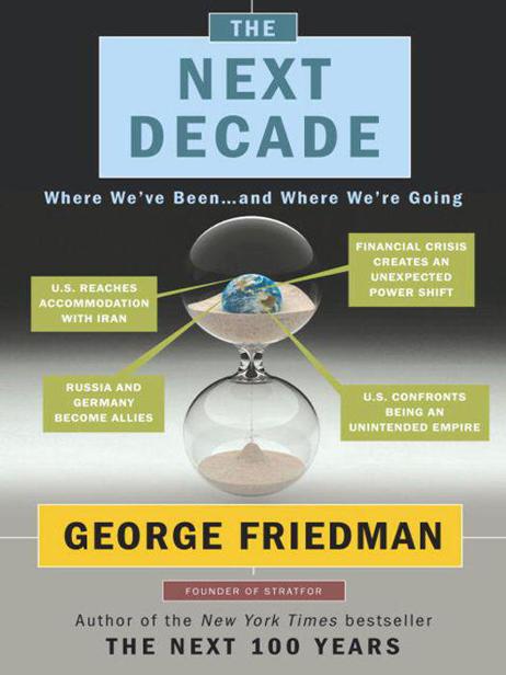 Friedman George - The Next Decade скачать бесплатно