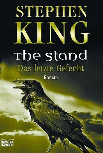 King Stephen - The Stand. Das letze Gefecht скачать бесплатно