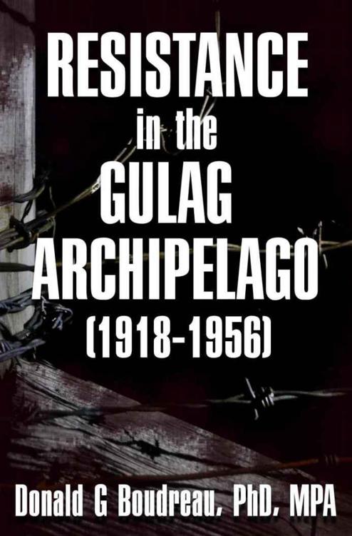 Boudreau Donald - Resistance in the Gulag Archipelago скачать бесплатно