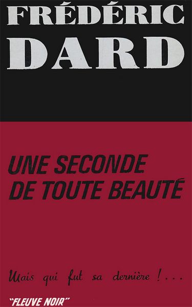 Dard Frédéric - Une seconde de toute beauté скачать бесплатно