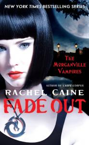 Рэйчел  Кейн - RACHEL CAINE - Fade Out (The Morganville Vampires 7) скачать бесплатно