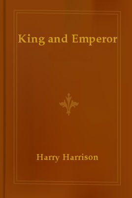 Harrison Harry - King and Emperor скачать бесплатно