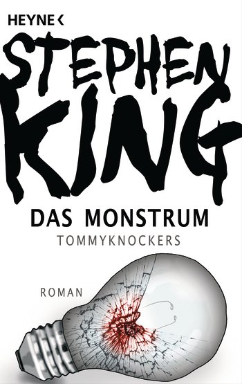 King  Stephen - Das Monstrum - Tommyknockers скачать бесплатно