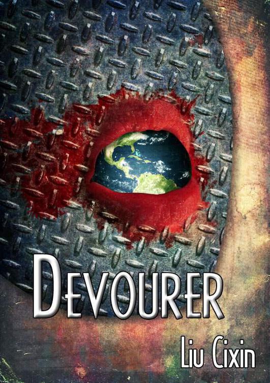 Cixin Liu - Devourer скачать бесплатно