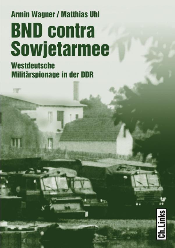 Вагнер Армин - БНД против Советской армии: Западногерманский военный шпионаж в ГДР скачать бесплатно