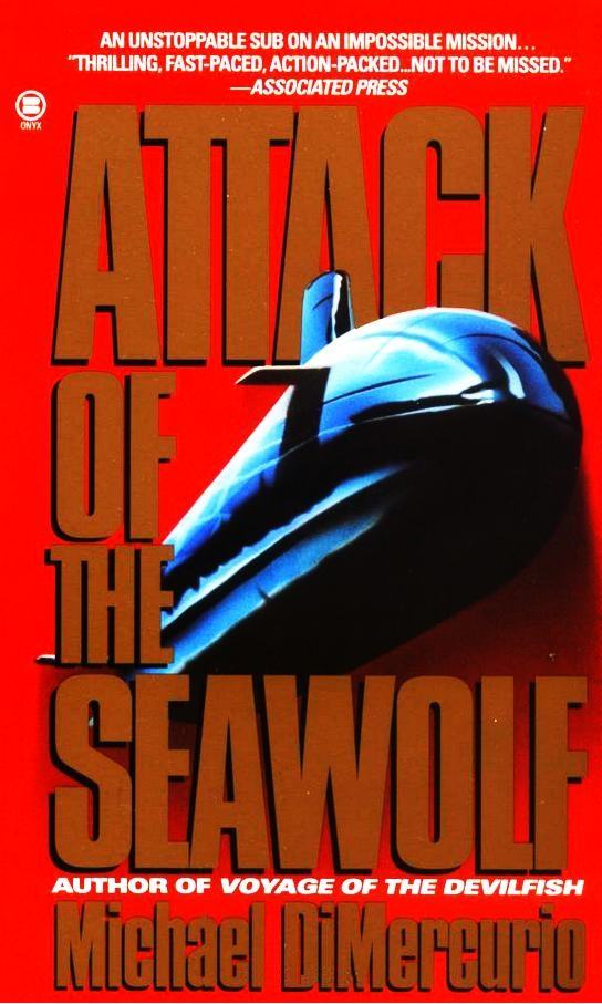 DiMercurio Michael - Attack of the Seawolf скачать бесплатно