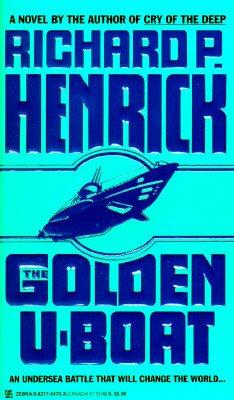 Henrick Richard - The Golden U-Boat скачать бесплатно