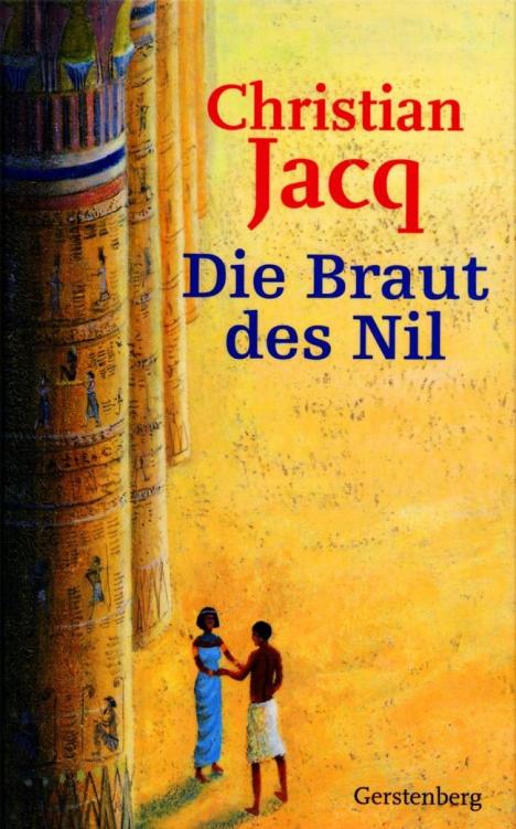 Jacq Christian - Die Braut des Nil скачать бесплатно