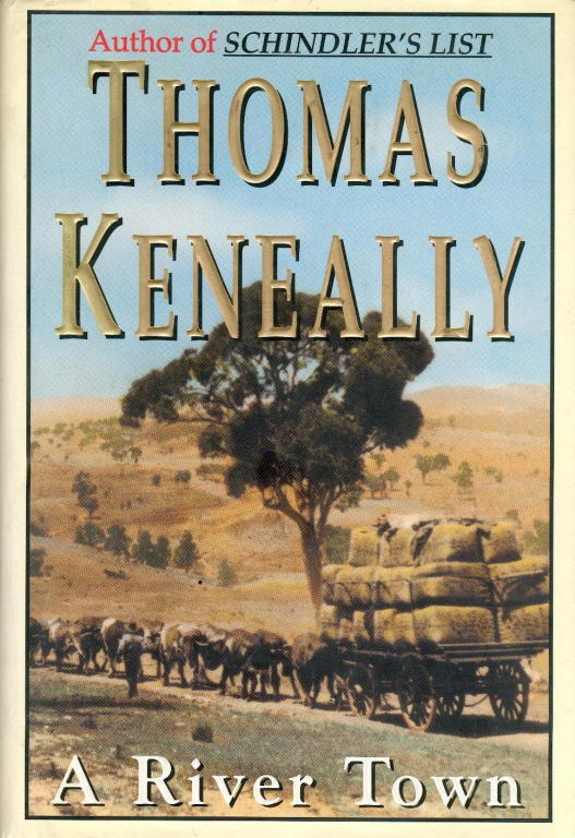 Keneally Thomas - A River Town скачать бесплатно