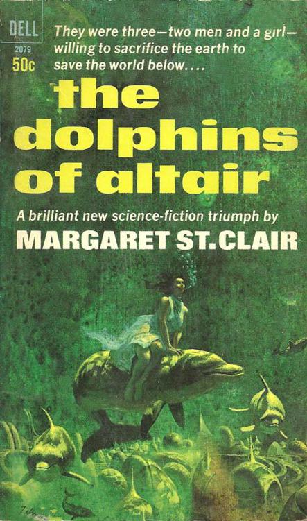 St. Clair Margaret - The Dolphins of Altair скачать бесплатно
