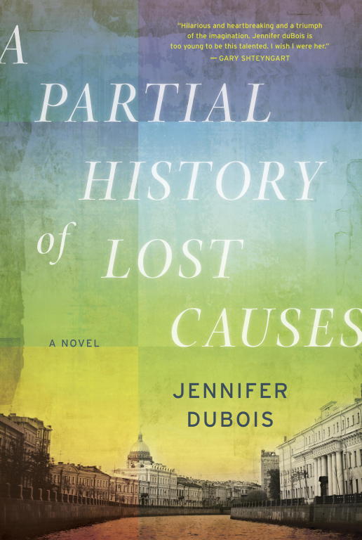 DuBois Jennifer - A Partial History of Lost Causes скачать бесплатно