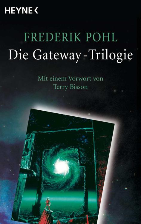 Pohl Frederik - Die Gateway-Trilogie скачать бесплатно