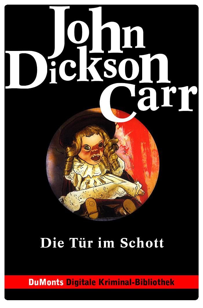 Carr John Dickson - Die Tür im Schott скачать бесплатно