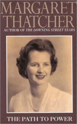 Thatcher Margaret - The Path to Power скачать бесплатно