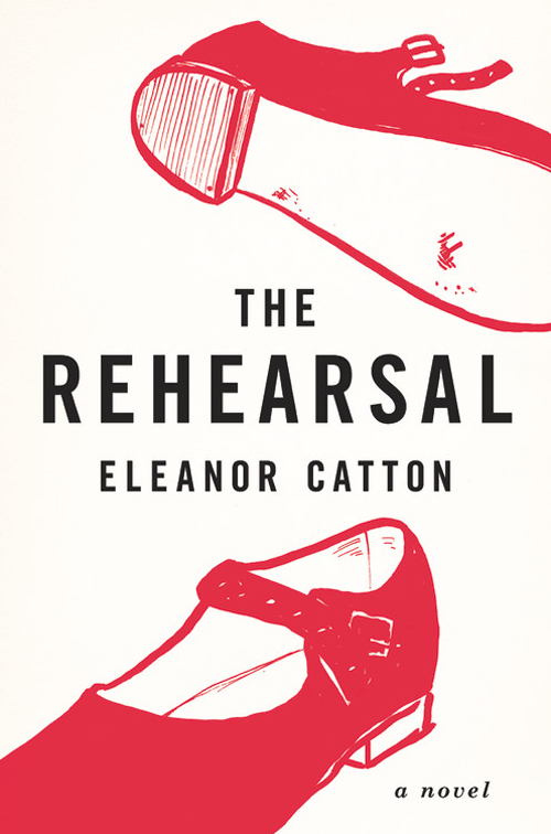 Eleanor Catton, - The Rehearsal скачать бесплатно