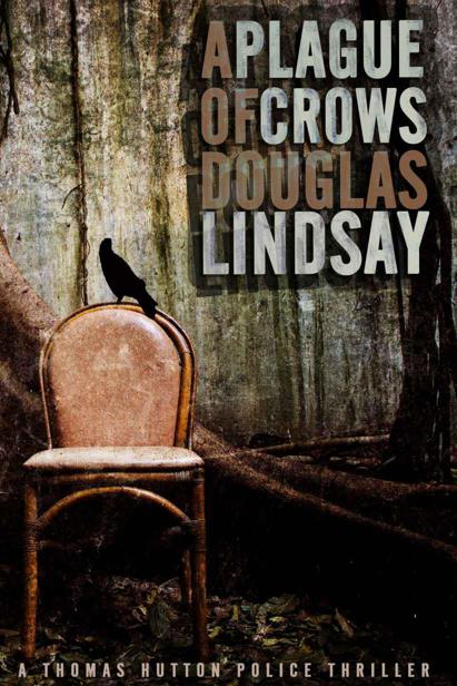 Lindsay Douglas - A Plague Of Crows скачать бесплатно