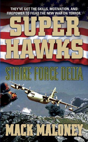 Maloney Mack - Strike Force Delta скачать бесплатно