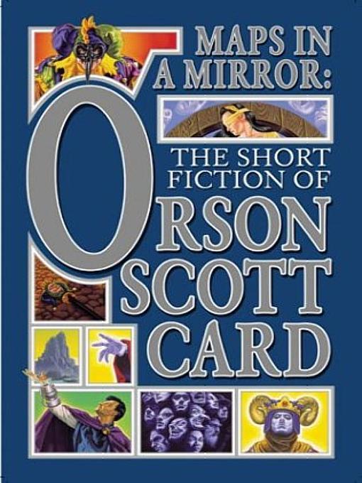 Card Orson - Maps in a Mirror: The Short Fiction of Orson Scott Card скачать бесплатно