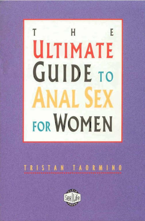 Taormino Tristan - The Ultimate Guide to Anal Sex for Women скачать бесплатно