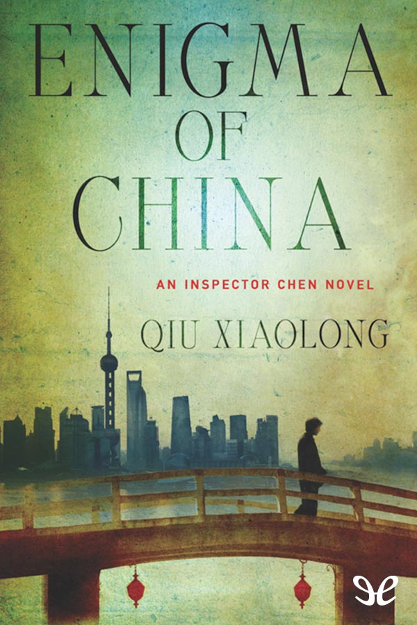 Xiaolong Qiu - Enigma of China скачать бесплатно