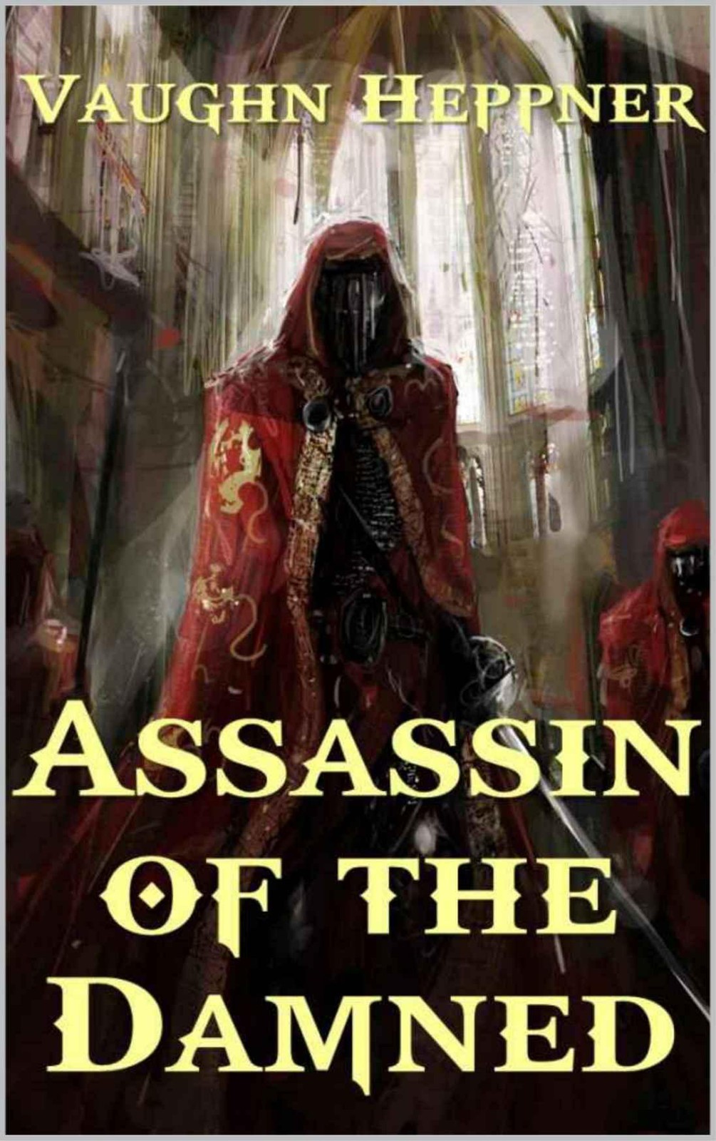 Heppner Vaughn - Assassin of the Damned скачать бесплатно