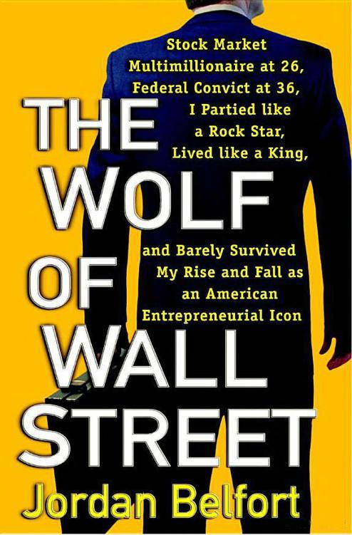 Belfort Jordan - The Wolf of Wall Street скачать бесплатно