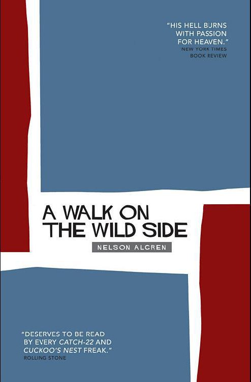 Algren Nelson - A Walk on the Wild Side скачать бесплатно