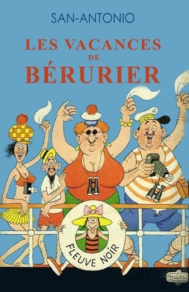 Dard Frédéric - Les vacances de Bérurier скачать бесплатно
