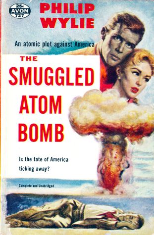 Wylie Philip - The Smuggled Atom Bomb скачать бесплатно
