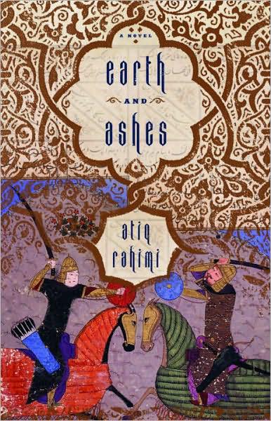 Rahimi Atiq - Earth and Ashes скачать бесплатно