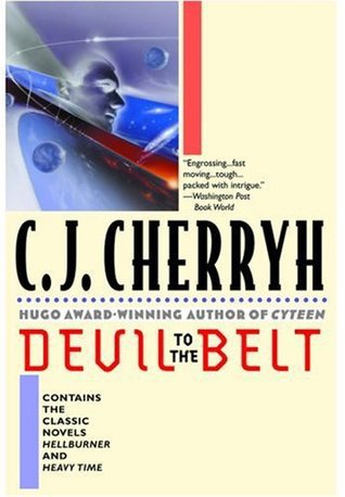 Cherryh C. - Devil to the Belt (novels "Heavy Time" and "Hellburner") скачать бесплатно