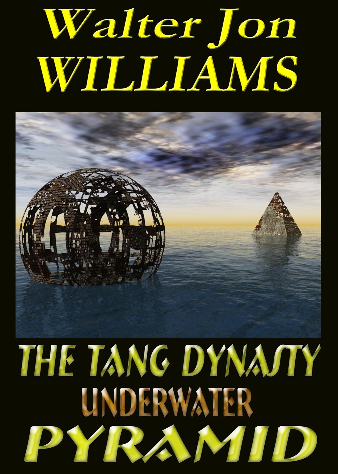 Williams Walter - The Tang Dynasty Underwater Pyramid скачать бесплатно