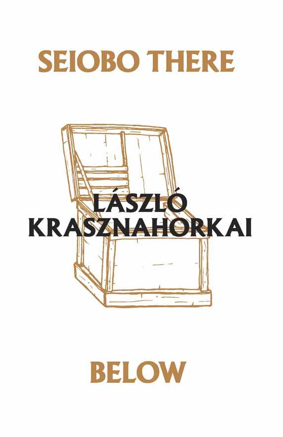 Krasznahorkai Laszlo - Seiobo There Below скачать бесплатно