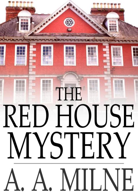 Milne Alan - The Red House Mystery скачать бесплатно