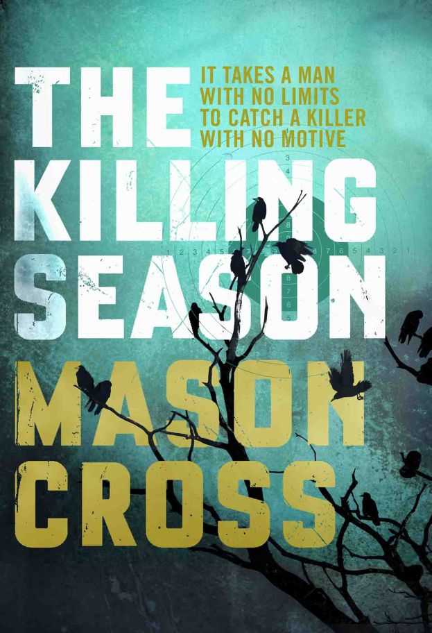 Cross Mason - The Killing Season скачать бесплатно