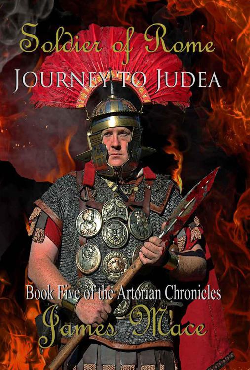 Mace James - Soldier of Rome: Journey to Judea скачать бесплатно