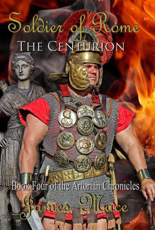 Mace James - Soldier of Rome: The Centurion скачать бесплатно